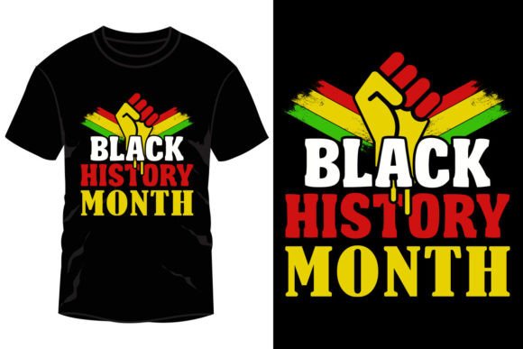 Black History Month Graphics & T-Shirt Designs