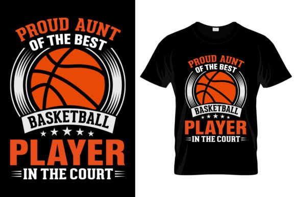 Proud Aunt of the Best Basketball Player Graphics