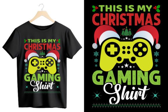 This Is My Christmas Gaming Shirt: Graphics & T-Shirt Designs