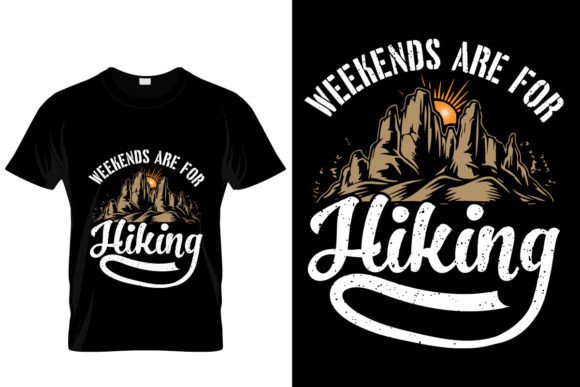 Weekends Are for Hiking: Graphics & T-Shirt Designs